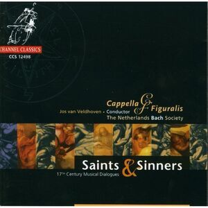 Cappella Figuralis - Saints & Sinners: 17th Century Musical Dialogue  COMPACT